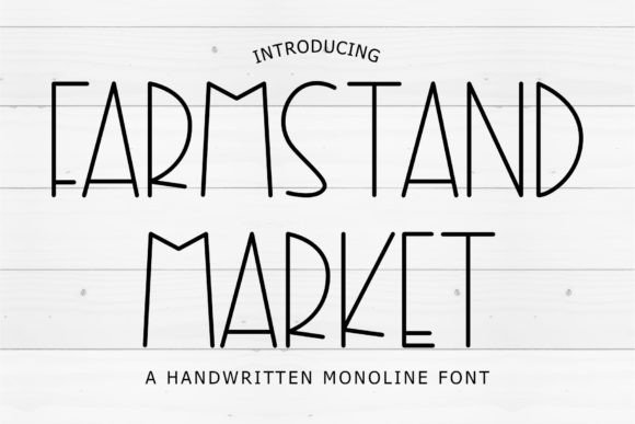 Farmstand Market: A Tall and Skinny Font for Farmhouse Designs
