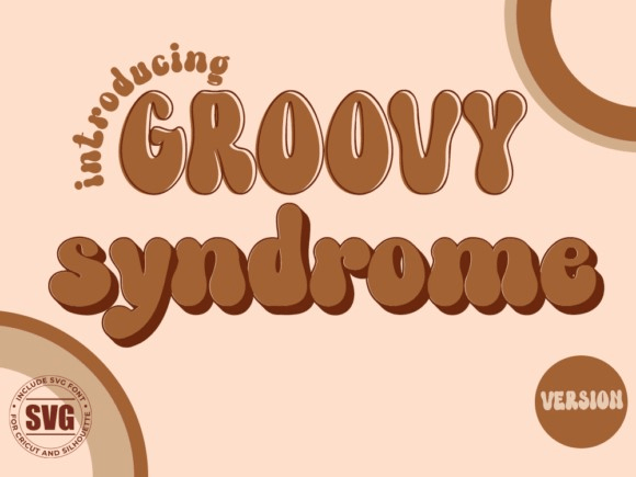 Groovy Syndrome: A Font for Creative Expression