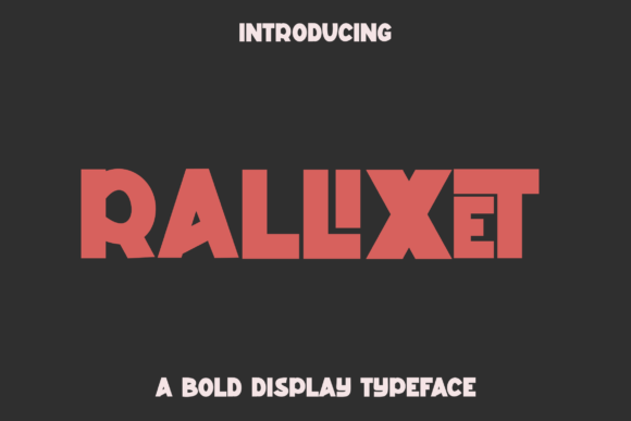 Rallixet: A Bold and Authentic Font for Modern Branding